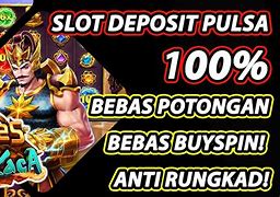 Slot Deposit Pulsa Telkomsel Tanpa Potongan